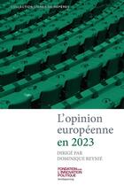 Couverture du livre « L'opinion européenne en 2023 » de Dominique Reynie aux éditions Marie B