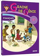 Couverture du livre « Graine de genie cp francais avec corriges » de  aux éditions Philippe Auzou