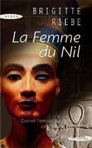 Couverture du livre « La femme du Nil » de Brigitte Riebe aux éditions Succes Du Livre