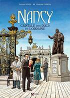 Couverture du livre « Nancy capitale des ducs de Lorraine » de Christophe Carmona et Bertrand Munier aux éditions Signe