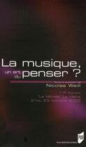 Couverture du livre « La musique, un art du penser? » de Weill N aux éditions Pu De Rennes