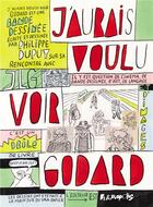 Couverture du livre « J'aurais voulu voir Godard » de Philippe Dupuy aux éditions Futuropolis