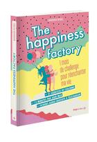 Couverture du livre « The happiness factory ; 1 mois de challenge pour réenchanter ma vie » de Barbara Reibel aux éditions Hugo Document