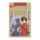 Couverture du livre « Lecture En Tete ; Le Violon De Samuel » de Sylvie Reynard aux éditions Sedrap
