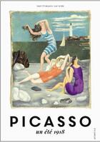 Couverture du livre « Picasso ; un été 1918 » de Jean-Francois Larralde aux éditions Atlantica