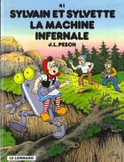 Couverture du livre « Sylvain et Sylvette T.41 ; la machine infernale » de Jean-Louis Pesch aux éditions Lombard