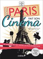 Couverture du livre « Paris fait son cinéma » de Barbara Boespflug et Beatrice Billon aux éditions Chene