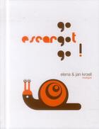 Couverture du livre « Go escargot go ! » de Elena Kroell et Jan Kroell aux éditions Rouergue