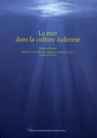Couverture du livre « La mer dans la culture italienne » de Cazale Berard Claud aux éditions Pu De Paris Nanterre