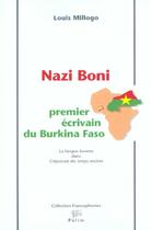 Couverture du livre « Nazi boni, premier ecrivain du burkina faso - la langue bwamu dans 