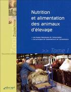 Couverture du livre « Nutrition et alimentation des animaux d'élevage t.1 » de  aux éditions Educagri