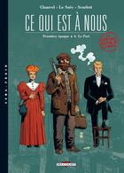 Couverture du livre « Ce qui est a nous ; première époque Tome 4 ; le pari » de David Chauvel et Erwan Le Saec et Scarlett Smulkowski aux éditions Delcourt