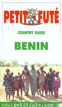 Couverture du livre « Benin 2001, le petit fute » de Collectif Petit Fute aux éditions Le Petit Fute