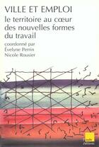Couverture du livre « Ville et emploi » de Evelyne Perrin et Nicole Rousier aux éditions Editions De L'aube