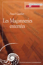 Couverture du livre « Les maçonneries enterrées » de Franck Gauthier aux éditions Agence Qualite Construction