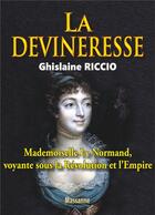 Couverture du livre « La devineresse » de Riccio Ghislaine aux éditions Massanne