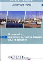 Couverture du livre « Reconversion des bassins portuaires délaissés pour la plaisance » de  aux éditions Atout France