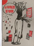 Couverture du livre « La révolte de papier (phylactères-à-terre) » de Hubbubhum aux éditions Lsaa Editions