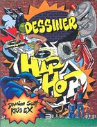 Couverture du livre « Dessiner hip hop » de  aux éditions Taschen