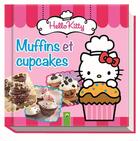Couverture du livre « Hello Kitty ; muffins et cupcakes » de  aux éditions Schwager & Steinlein