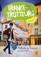 Couverture du livre « FRANCE-TROTTEUR : livre niveau 2 » de Hong Nga Danilo aux éditions Samir