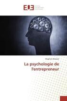 Couverture du livre « La psychologie de l'entrepreneur » de Brassier Maghven aux éditions Editions Universitaires Europeennes