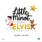 Couverture du livre « Little minot découvre... Elvis Presley » de Llabres et Pantoja aux éditions Bang