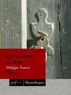 Couverture du livre « Ça va être ta fête! » de Philippe Touzet aux éditions Presses Electroniques De France