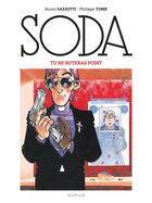 Couverture du livre « Soda Tome 3 : Tu ne buteras point » de Philippe Tome et Bruno Gazzotti et Luc Warnant aux éditions Dupuis