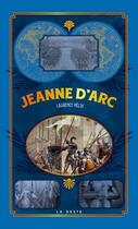 Couverture du livre « Jeanne d'Arc » de Laurence Helix aux éditions Geste