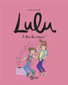 Couverture du livre « Lulu Tome 9 : à bas les soucis ! » de Marylise Morel et Collectif aux éditions Bd Kids