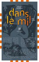 Couverture du livre « Dans le mil » de Marc Listrat aux éditions Le Lys Bleu