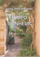 Couverture du livre « Tempo bonheur » de Danielle Gamen Dupasquier aux éditions Claire Lorrain