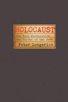 Couverture du livre « Holocaust: The Nazi Persecution and Murder of the Jews » de Peter Longerich aux éditions Oup Oxford