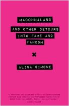 Couverture du livre « Madonnaland ; and other detours into fame and fandom » de Alina Simone aux éditions Pu Du Texas