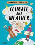 Couverture du livre « The brainiac s book of the climate and weather » de Rosie Cooper aux éditions Thames & Hudson