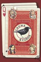 Couverture du livre « Crows and Cards » de Helgerson Joseph aux éditions Houghton Mifflin Harcourt