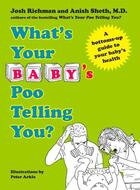 Couverture du livre « What's Your Baby's Poo Telling You? » de Josh Richman aux éditions Penguin Group Us