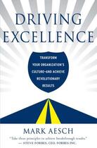 Couverture du livre « Driving Excellence » de Aesch Mark aux éditions Hyperion