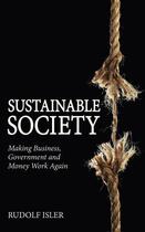 Couverture du livre « Sustainable Society » de Isler Rudolf aux éditions Floris Books Digital