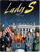 Couverture du livre « Lady S. t.4 ; a mole in D.C. » de Jean Van Hamme et Philippe Aymond aux éditions Cinebook