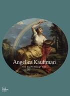 Couverture du livre « Angelica kauffman the elements of art » de Baumgartel Bettina aux éditions Royal Academy