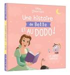 Couverture du livre « Une histoire de Belle et au dodo ! le cadeau surprise » de Disney aux éditions Disney Hachette