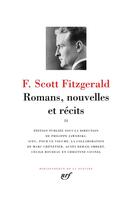 Couverture du livre « Romans, nouvelles et récits Tome 2 » de Francis Scott Fitzgerald aux éditions Gallimard