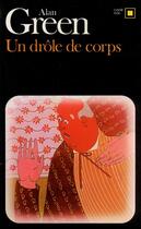 Couverture du livre « Un drôle de corps » de Alan Green aux éditions Gallimard