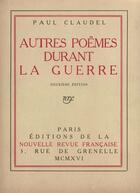 Couverture du livre « Poèmes de guerre ; 1914-1916 » de Paul Claudel aux éditions Gallimard (patrimoine Numerise)