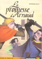 Couverture du livre « La promesse d'arnaud » de Bertrand Solet aux éditions Pere Castor