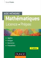 Couverture du livre « Aide-mémoire : mathématiques (2e édition) » de Daniel Fredon aux éditions Dunod