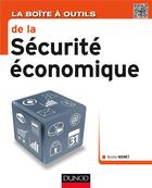 Couverture du livre « La boîte à outils : la sécurité économique » de Nicolas Moinet aux éditions Dunod