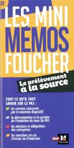 Couverture du livre « Les mini mémos Foucher ; prélèvement à la source » de Derangere Bernard aux éditions Foucher